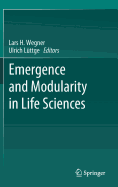 Emergence and Modularity in Life Sciences