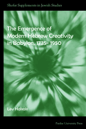Emergence of Modern Hebrew Creativity in Babylon, 1735-1950