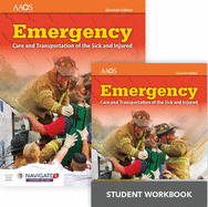 Emergency Care and Transportation of the Sick and Injured Includes Navigate Premier Access + Emergency Care and Transportation of the Sick and Injured Student Workbook