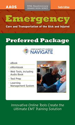 Emergency Care and Transportation of the Sick and Injured Preferred Package - American Academy of Orthopaedic Surgeons