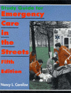 Emergency Care in the Streets: Study Guide to 5r.e