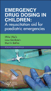 Emergency Drug Dosing in Children: A Resuscitation Aid for Paediatric Emergencies