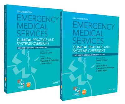 Emergency Medical Services: Clinical Practice and Systems Oversight, 2 Volume Set - Cone, David (Editor), and Brice, Jane H. (Editor), and Delbridge, Theodore R. (Editor)