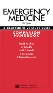 Emergency Medicine: A Comprehensive Study Guide 5th Edition Companion Handbook