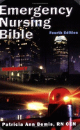 Emergency Nursing Bible