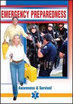 Emergency Preparedness: Awareness & Survival