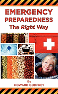 Emergency Preparedness the Right Way