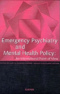 Emergency Psychiatry and Mental Health Policy: An International Point of View - Lamarre, S, and De Clercq, Michel, and Vergouwen, H