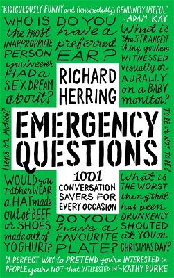 Emergency Questions: 1001 conversation-savers for any situation - Herring, Richard