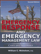 Emergency Response and Emergency Management Law: Cases and Materials