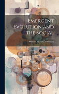 Emergent Evolution and the Social