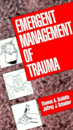 Emergent Management of Trauma