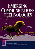 Emerging communications technologies