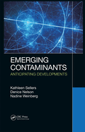 Emerging Contaminants: Anticipating Developments