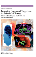 Emerging Drugs and Targets for Alzheimer's Disease: Volume 1: Beta-Amyloid