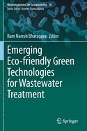 Emerging Eco-friendly Green Technologies for Wastewater Treatment