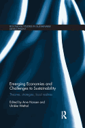Emerging Economies and Challenges to Sustainability: Theories, Strategies, Local realities