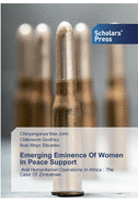 Emerging Eminence Of Women In Peace Support