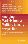 Emerging Markets from a Multidisciplinary Perspective: Challenges, Opportunities and Research Agenda