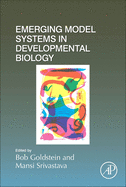 Emerging Model Systems in Developmental Biology: Volume 147