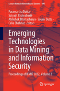 Emerging Technologies in Data Mining and Information Security: Proceedings of IEMIS 2022, Volume 2