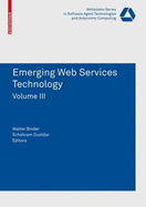 Emerging Web Services Technology, Volume 3
