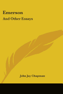 Emerson: And Other Essays