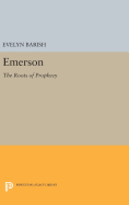Emerson: The Roots of Prophecy