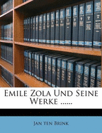 Emile Zola und seine Werke