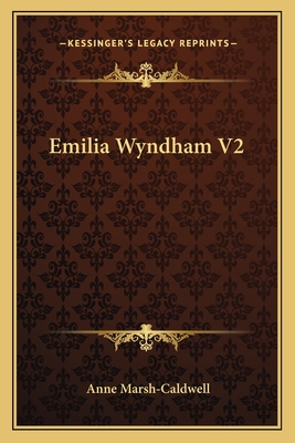 Emilia Wyndham V2 - Marsh-Caldwell, Anne