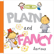 Emily and Alex: Plain and Fancy