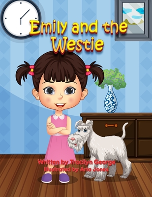 Emily and the Westie - George, Tracilyn