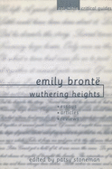 Emily Bront Wuthering Heights: Essays. Articles, Reviews