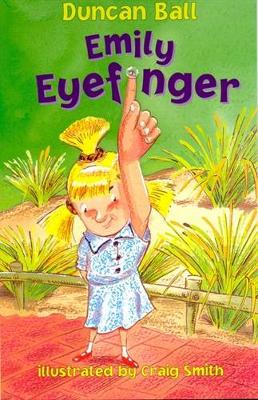 Emily Eyefinger (Emily Eyefinger, #1) - Ball, Duncan