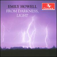 Emily Howell: From Darkness, Light - Erika Arul (piano); Mary Jane Cope (piano); Nicole Paiement (conductor)
