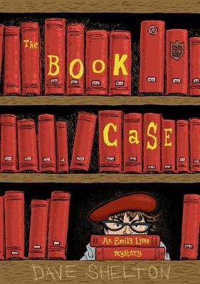 Emily Lime - Librarian Detective: The Book Case - Shelton, Dave