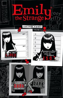 Emily the Strange Volume 1: Lost, Dark, and Bored - Reger, Rob