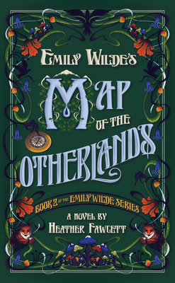 Emily Wilde's Map of the Otherlands - Fawcett, Heather