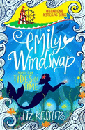 Emily Windsnap and the Tides of Time: Book 9