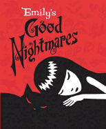 Emily's Good Nightmares: Emily the Strange