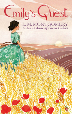 Emily's Quest: A Virago Modern Classic - Montgomery, L. M.