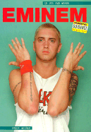 Eminem: In His Own Words - Weiner, Chuck