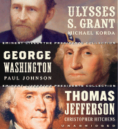 Eminent Lives: The Presidents Collection CD Set: George Washington, Thomas Jefferson and Ulysses S. Grant