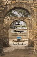 Emirate, Egyptian, Ethiopian: Colonial Experiences in Late Nineteenth-Century Harar