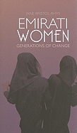 Emirati Women: Generations of Change