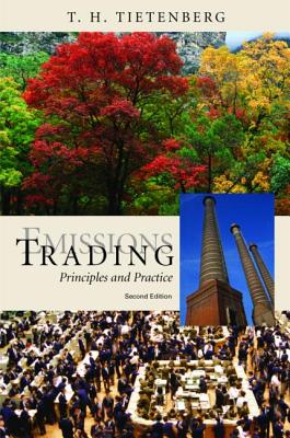 Emissions Trading: Principles and Practice - Tietenberg, Thomas H