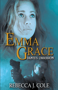Emma Grace: Dante's Obsession