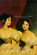 Emma in Love: Jane Austen's Emma Continued - Tennant, Emma