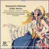 Emmerich Klmn: Grafin Mariza - Betsy Horne (soprano); Frank Manhold (speech/speaker/speaking part); Jeffrey Treganza (tenor); Lydia Teuscher (soprano);...