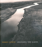 Emmet Gowin: Changing the Earth